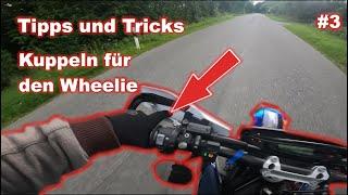 Perfektes Kuppeln für Wheelies Tipps und Tricks