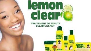 LEMON CLEAR REVIEW (LOTION,SERUM,TUBE,SOAP & CREAM) CORRECT WAY OF USING THEM EFFECTIVELY