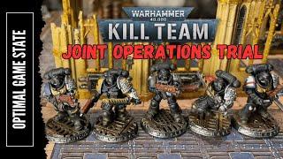 Killteam - Joint Operations Trial