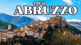 Top 10 dei Luoghi più Belli dell'ABRUZZO | Guida di Viaggio