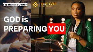 Ps. Stephanie Ike Okafor- God Is Preparing for greater things | Are you ready??