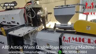 ABS Recycling Machine | Two Stage ABS Recycling Machine | Double Stage ABS Recycling Machine