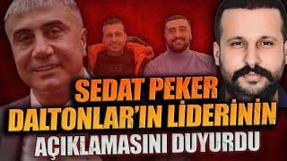 SEDAT PEKER DUYURDU! SEDAT ŞAHİN CEZA KESTİ Mİ? DALTONLAR LİDERİ KONUŞTU