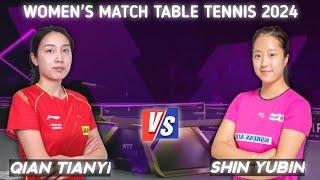 Qian Tianyi vs Shin Yubin WTT Champions Macao