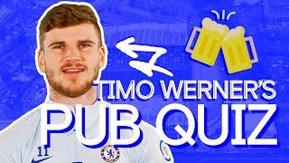 Testing Werner's British Slang & Chelsea Knowledge | Timo Werner's Pub Quiz