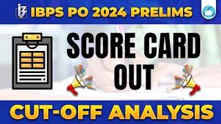 IBPS PO 2024 PRELIMS SCORE CARD OUT CUT-OFF Analysis | By Nikita Maam