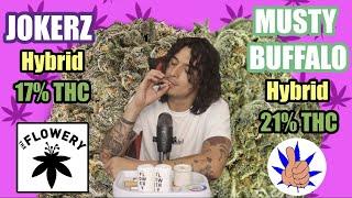 I FINALLY TRIED THE FLOWERY & IT WAS F*CKING GAS! JOKERZ & MUSTY BUFFALO REVIEW! [prod Fly Nonsense]