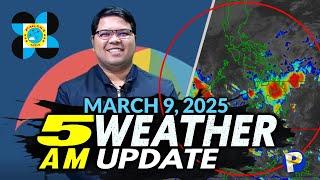 March 9, 2025 (Sunday 5AM) Latest PAGASA Weather Update