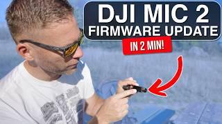 How to Update DJI Mic 2 Firmware in JUST 2 Minutes! (Fast & Easy)