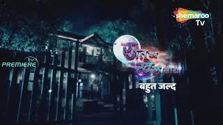 Raat Ka Khel Sara...... New show Promo coming soon shemaroo Tv.....!