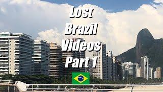 Lost Brazil Videos - Part 1