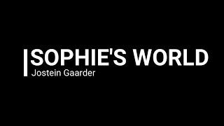 Sophie’s World by Jostein Gaarder