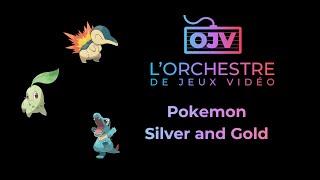 [OJV] Pokemon Silver and Gold- Live - Orchestre de Jeux Vidéo