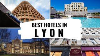 Hotels YOU MUST stay at in Lyon France Best Hotels in Lyon France