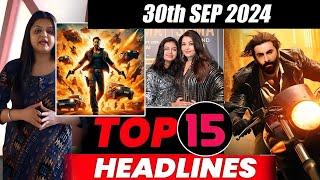 Top 15 Big News of Bollywood | 30th   SEPTEMBER 2024 | Salman Khan , Ramayana, Sunny Deol,Amir Khan