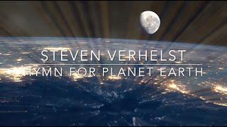 Steven Verhelst - Hymn for Planet Earth