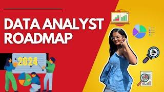 Data Analyst Roadmap 2024-2025 How to learn data analytics with free resources 