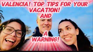 Valencia! Top Tips for Your Trip! And a Warning ‼️ Plus beautiful footage!