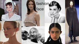 fashion for the face