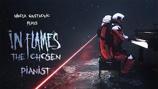 Nikola Cvetkovic Plays IN FLAMES | THE CHOSEN PIANIST | 2019