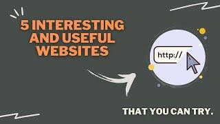 5 Interesting and Useful websites that you can try! | Tricky4you