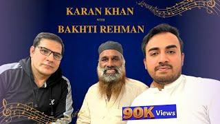 Karan Khan - Interview - Bakhti Rahman - New Comedy - Hayat Khan World VLOG