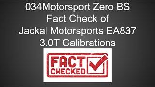 The Truth About Jackal Motorsports 3.0T Tuning | 034Motorsport Zero BS Fact Check