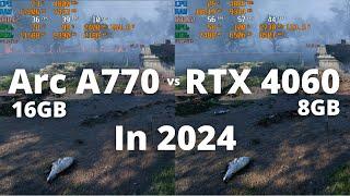 Arc A770 16GB vs RTX 4060 8GB in 2024: The Ultimate Comparison!!!