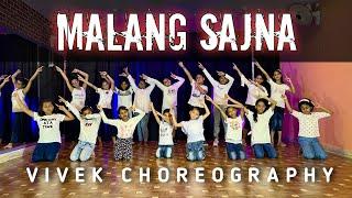 Malang Sajna | Dance Video | Sachet Parampara | Vivek Choreography | RDA