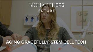 BIOHACK-HERS: Is Stem Cell Therapy the Future of Beauty Biohacking?