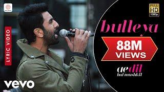 Bulleya Lyric Video - ADHM|Ranbir, Aishwarya|Amit Mishra,Shilpa Rao|Pritam|Karan Johar