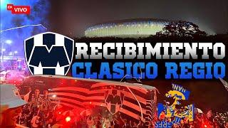 EN VIVO | RECIBIMIENTO CLÁSICO REGIO | MONTERREY vs TIGRES | LIGA MX