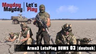 Arma3 LetsPlay DUWS 03 [deutsch]