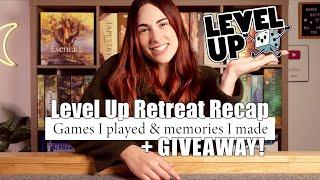 Level Up Retreat Recap! + GIVEAWAY! | Games I played & memories I made!