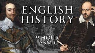 Fall Asleep to 9 Hours of English History | Part 3 | Relaxing History ASMR