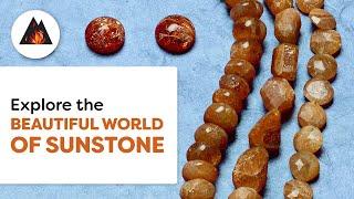 From Rough to Radiant: The Journey of Sunstone Gemstones