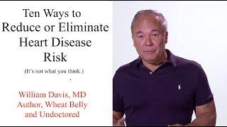 Ten Ways to Reduce or Eliminate Heart Disease Risk