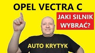 OPEL VECTRA C JAKI SILNIK WYBRAĆ?