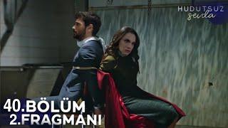 Hudutsuz Sevda 40. Bölüm 2. Fragmanı | İkili Tuzak!