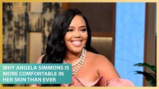 Why Angela Simmons Is More Comfortable In Her Skin Than Ever-Before