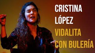 VIDALITA y BULERÍA - Cristina López y Edgar Platón