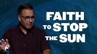 Faith To Stop The Sun | Joshua 10:1-15 | Pastor Chris Amaro