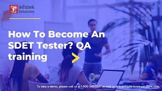 How To Become An SDET Tester? QA training | QA Tutorial