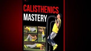 Calisthenics Mastery. Get strong, lean & cut for everyday life and combat sports.