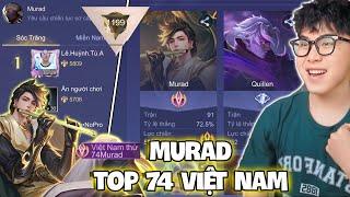 VUX MỘT ĐÊM ĐẤU ĐỈNH CAO MURAD TOP 74 VIỆT NAM COMBO ẢO ẢNH TRẢM ĐẦY KHÓ KHĂN LIÊN QUÂN MOBILE