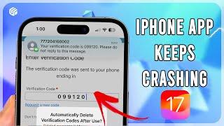 iPhone App Keeps Crashing after iOS 17 Update | Fix it in Seconds