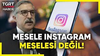 Instagram Ne Zaman Erişime Açılacak? Kapanma Sırası TikTok'a mı Geliyor ? - TGRT Haber