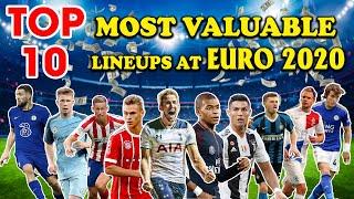 EURO 2020 | TOP 10 Most Valuable Lineups At EURO 2020 (Multilingual Subtitles)