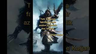 Bilge Kağan'ın muhteşem sözü | edit