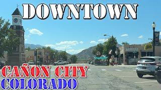 Cañon City - Colorado - 4K Downtown Drive